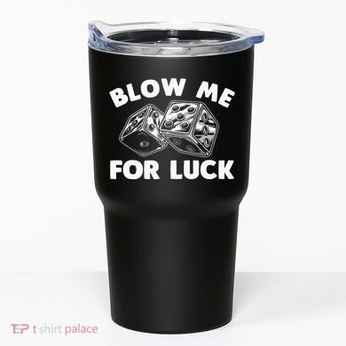 Funny Dice Design Gambling Dice Casino Lovers Tumbler