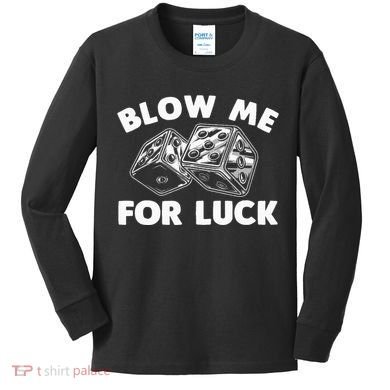 Funny Dice Design Gambling Dice Casino Lovers Kids Long Sleeve Shirt