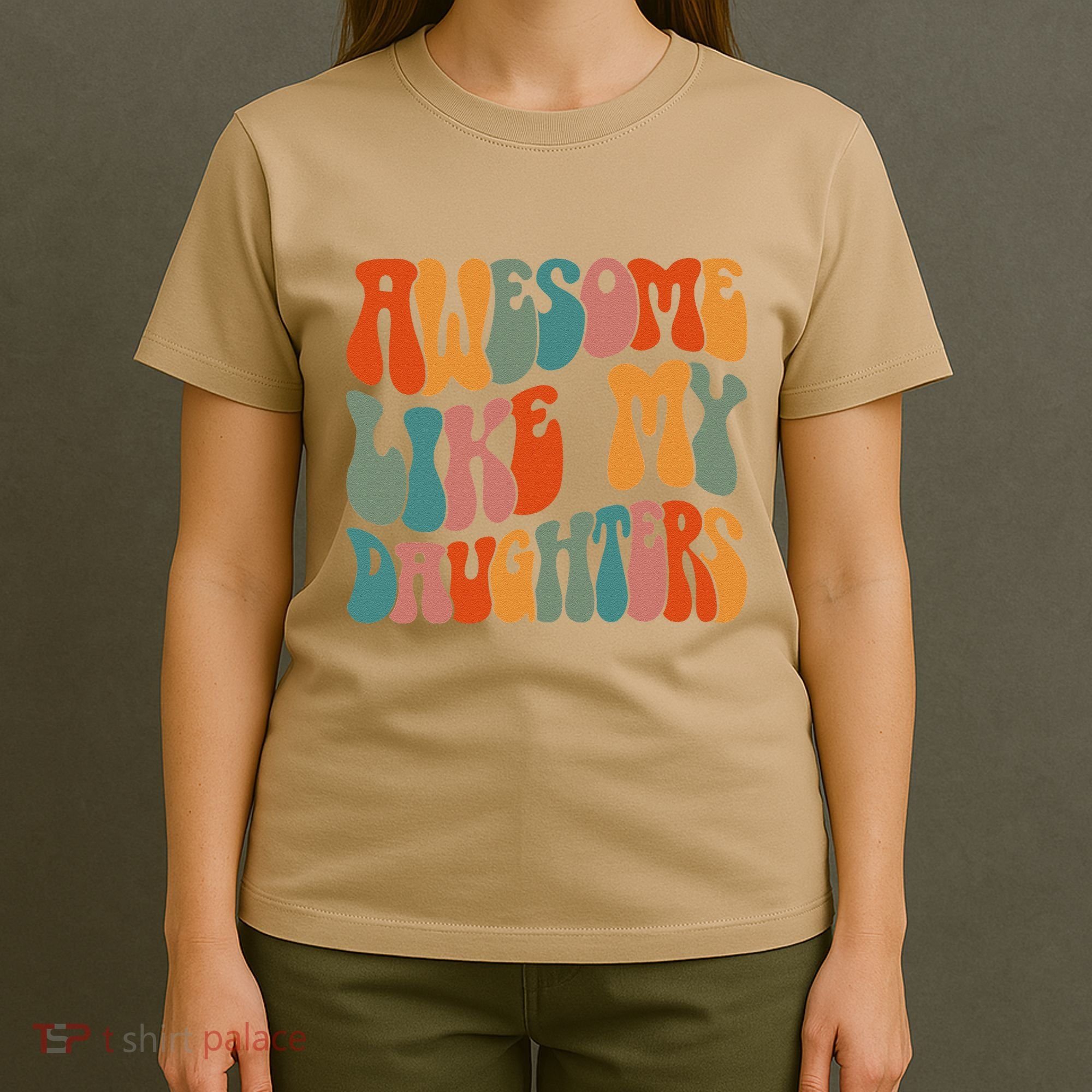 FatherS Day Dad Gifts Daughters Awesome Like My Daughters T-Shirt