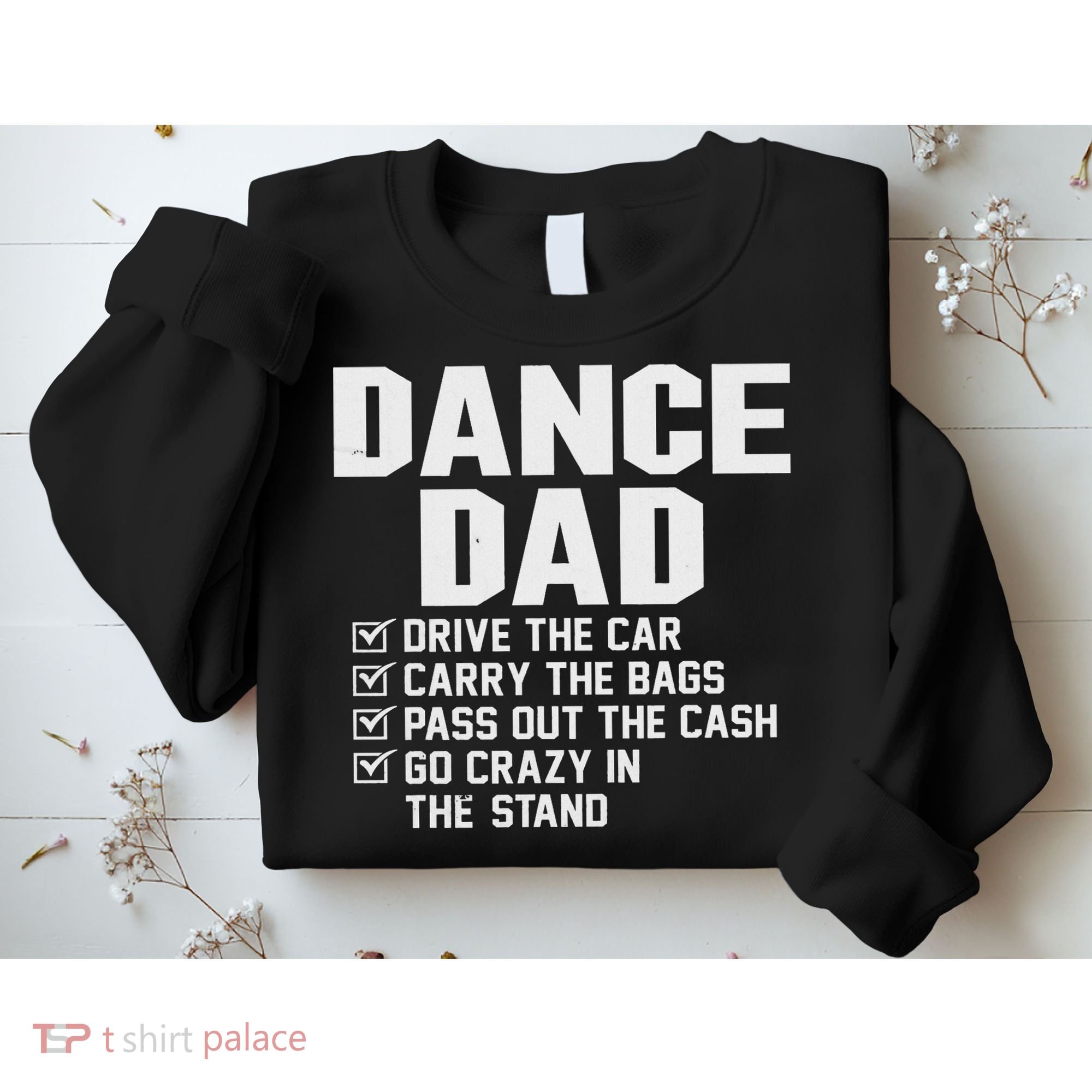 Funny Dance Dad Proud Dancer Dancing Father Sweatshirt