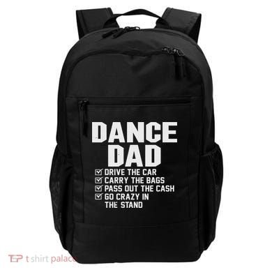 Funny Dance Dad Proud Dancer Dancing Father Backpack