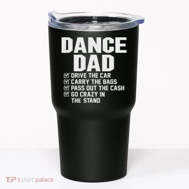 Funny Dance Dad Proud Dancer Dancing Father Tumbler