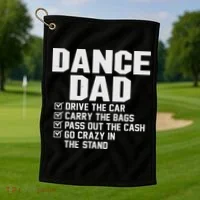 Funny Dance Dad Proud Dancer Dancing Father Golf Towel thumb 1