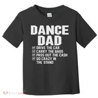 Funny Dance Dad Proud Dancer Dancing Father Toddler T-Shirt thumb 0