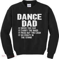 Funny Dance Dad Proud Dancer Dancing Father Kids Sweatshirt thumb 0