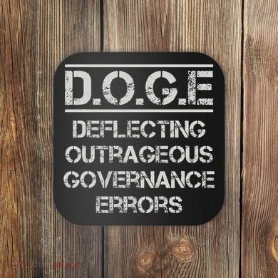 Funny Doge. Deflecting Outrageous Governance Errors Coaster