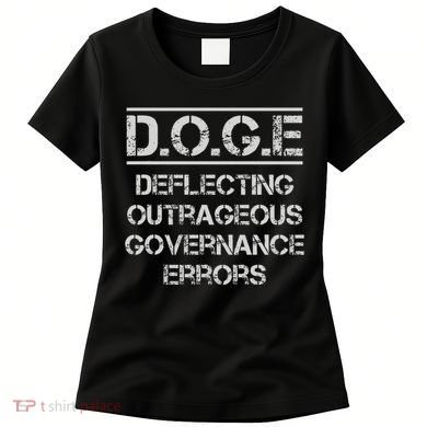 Funny Doge. Deflecting Outrageous Governance Errors Women's T-Shirt