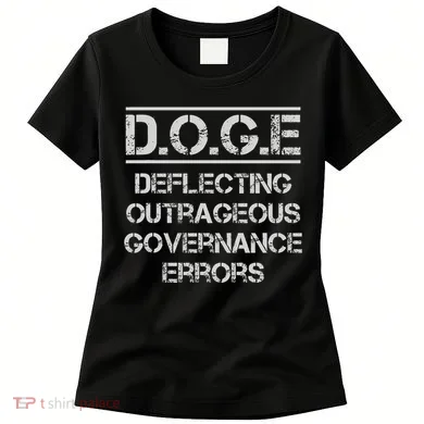 Funny Doge. Deflecting Outrageous Governance Errors Women's T-Shirt