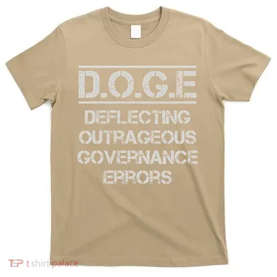 Funny Doge. Deflecting Outrageous Governance Errors T-Shirt