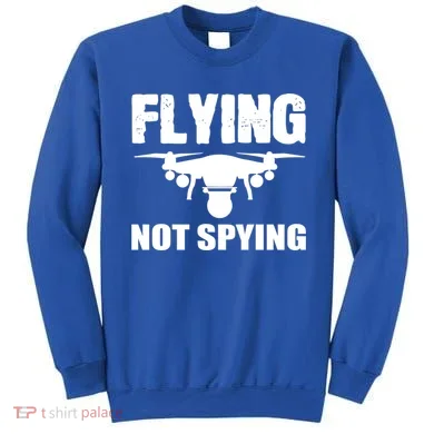 Flying Drone Drone Pilot Funny Gift Sweatshirt