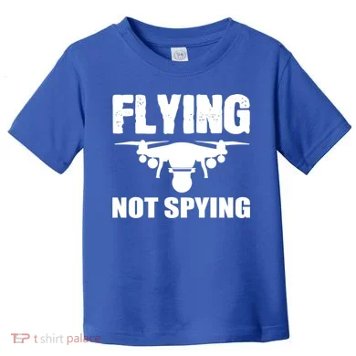 Flying Drone Drone Pilot Funny Gift Toddler T-Shirt