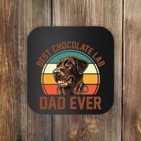 Fathers Day Dog Lover Daddy Best Chocolate Lab Dad Ever Coaster thumb 0