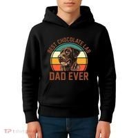 Fathers Day Dog Lover Daddy Best Chocolate Lab Dad Ever Kids Hoodie thumb 4
