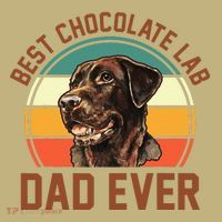 Fathers Day Dog Lover Daddy Best Chocolate Lab Dad Ever Long Sleeve Shirt thumb 2