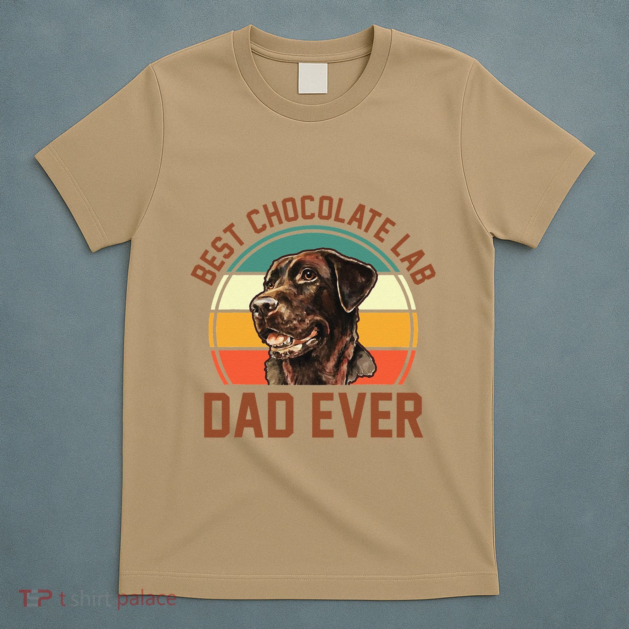 Fathers Day Dog Lover Daddy Best Chocolate Lab Dad Ever T-Shirt
