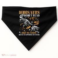 Funny Dinosaurs Didn't Read Book Lover Teacher Gift USA-Made Doggie Bandana thumb 0
