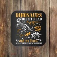 Funny Dinosaurs Didn't Read Book Lover Teacher Gift Coaster thumb 0