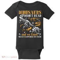 Funny Dinosaurs Didn't Read Book Lover Teacher Gift Baby Bodysuit thumb 0