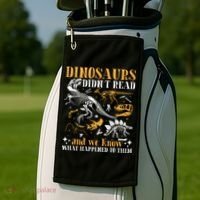 Funny Dinosaurs Didn't Read Book Lover Teacher Gift Golf Towel thumb 2