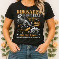 Funny Dinosaurs Didn't Read Book Lover Teacher Gift Women's T-Shirt thumb 2