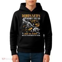 Funny Dinosaurs Didn't Read Book Lover Teacher Gift Kids Hoodie thumb 4