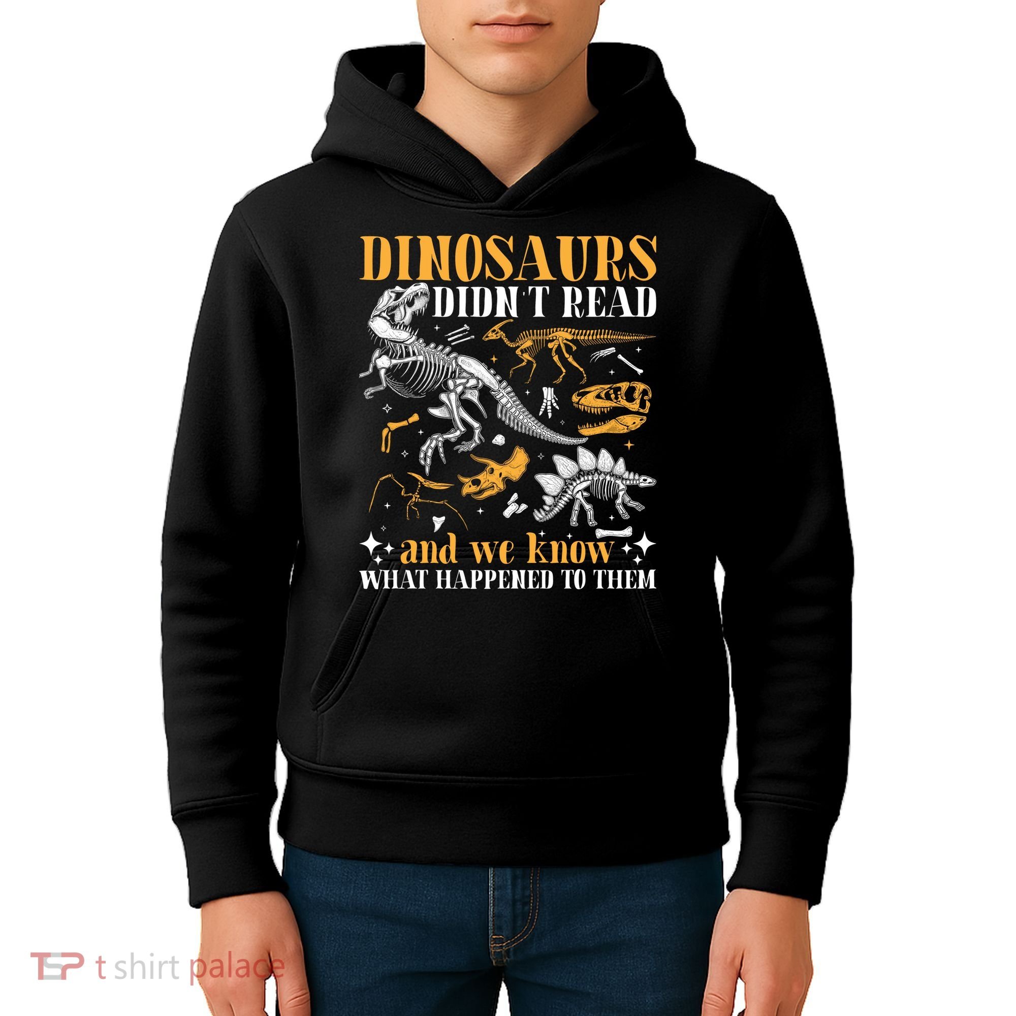 Funny Dinosaurs Didn't Read Book Lover Teacher Gift Kids Hoodie