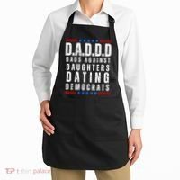 Funny Daddd Dads Against Daughters Dating Democrats Apron thumb 2