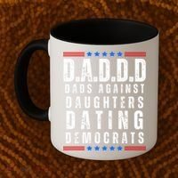 Funny Daddd Dads Against Daughters Dating Democrats Coffee Mug thumb 2