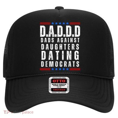 Funny Daddd Dads Against Daughters Dating Democrats Hat