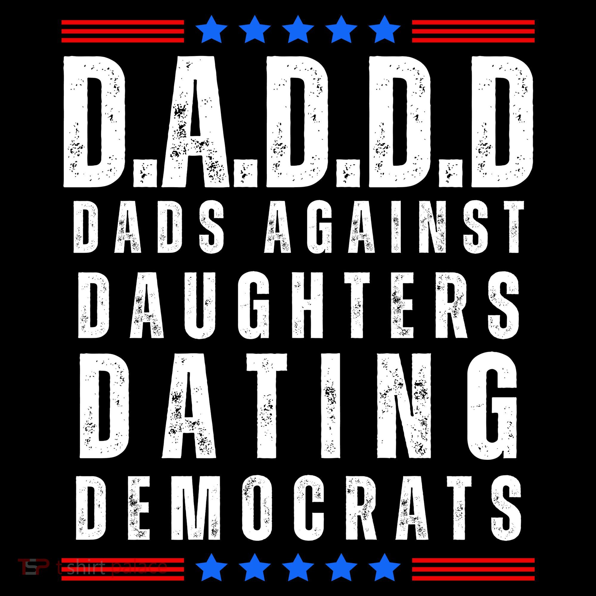 Funny Daddd Dads Against Daughters Dating Democrats Tank Top