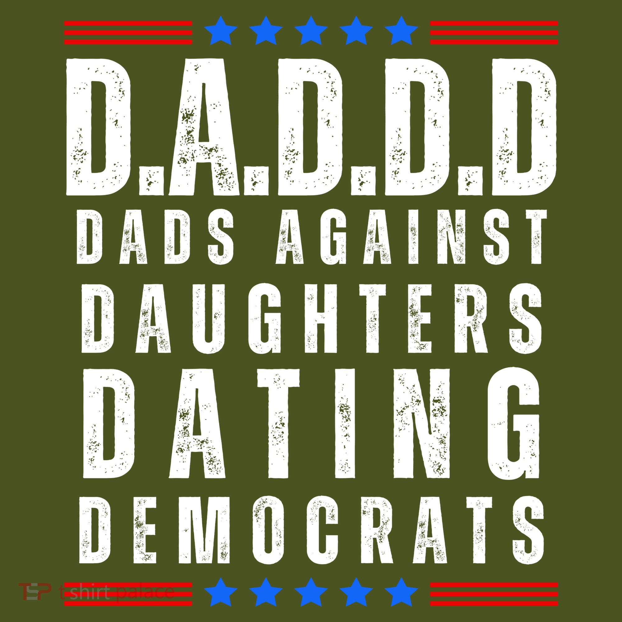 Funny Daddd Dads Against Daughters Dating Democrats Long Sleeve Shirt