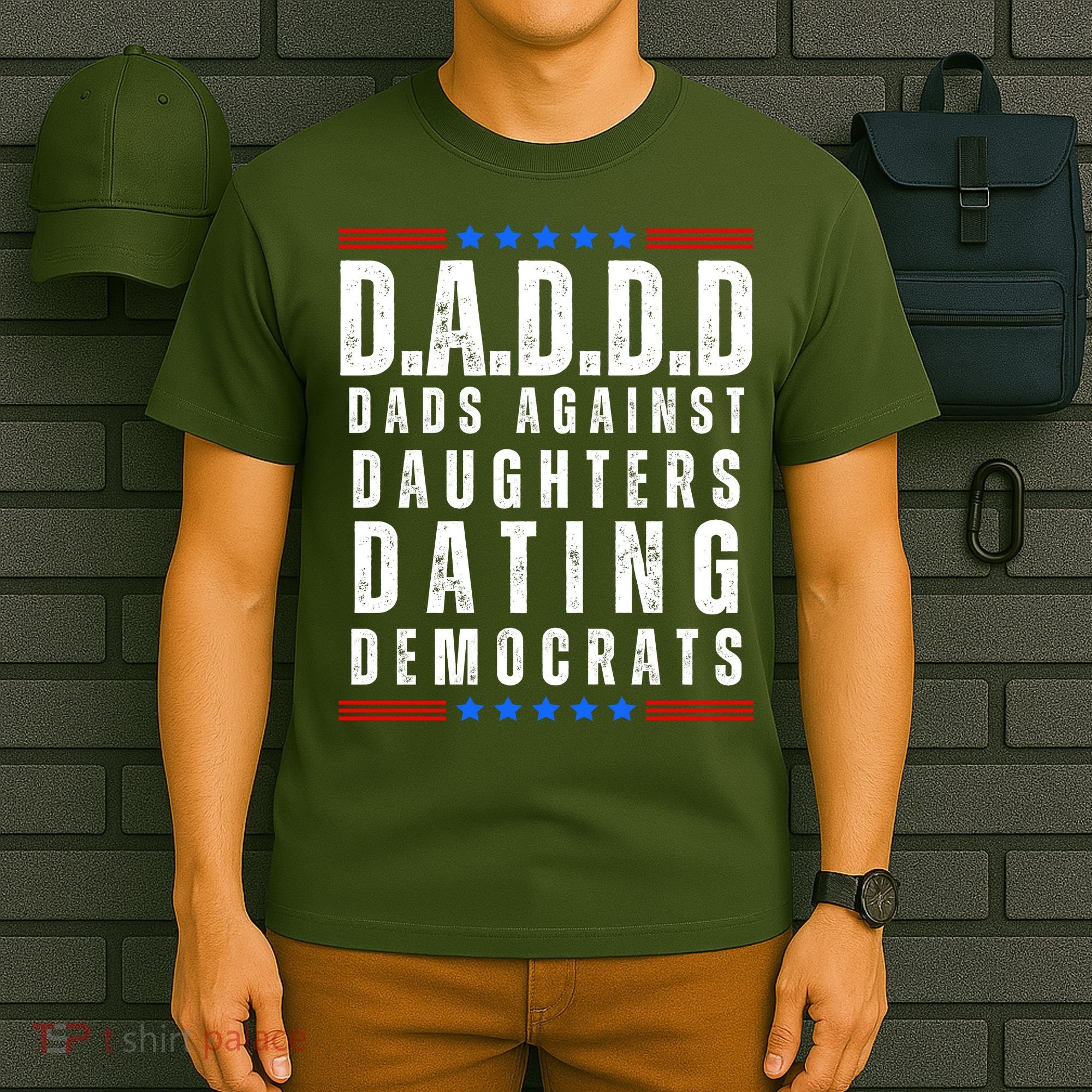Funny Daddd Dads Against Daughters Dating Democrats T-Shirt