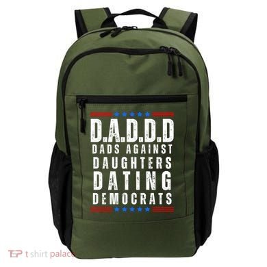Funny Daddd Dads Against Daughters Dating Democrats Backpack