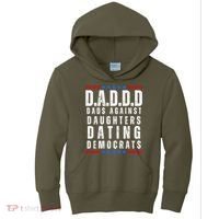 Funny Daddd Dads Against Daughters Dating Democrats Kids Hoodie thumb 0
