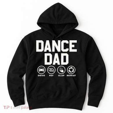 Funny Dance Dad Proud Dancer Dancing Father Hoodie