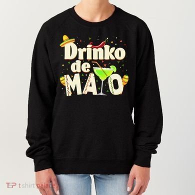 Funny Drinko De Mayo Cinco De Mayo Women's Sweatshirt