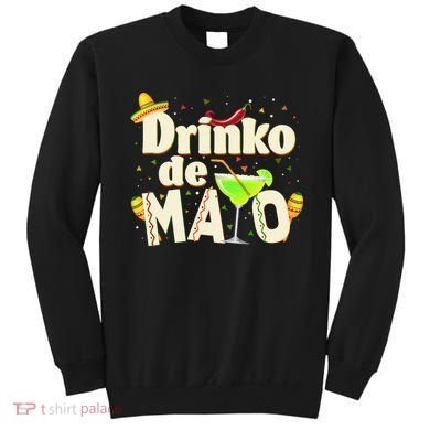Funny Drinko De Mayo Cinco De Mayo Sweatshirt