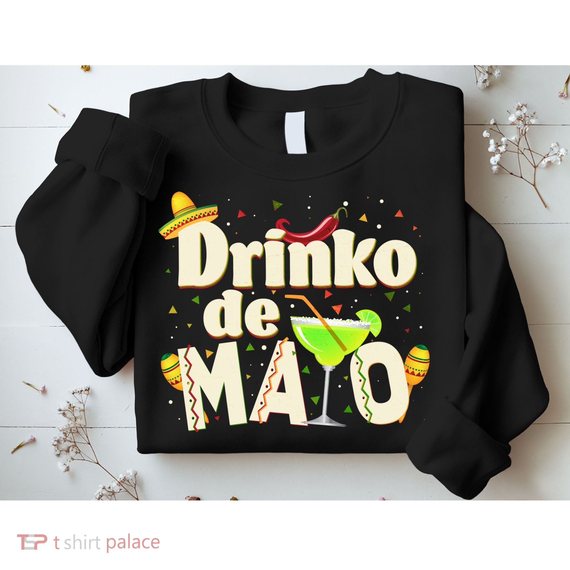 Funny Drinko De Mayo Cinco De Mayo Sweatshirt
