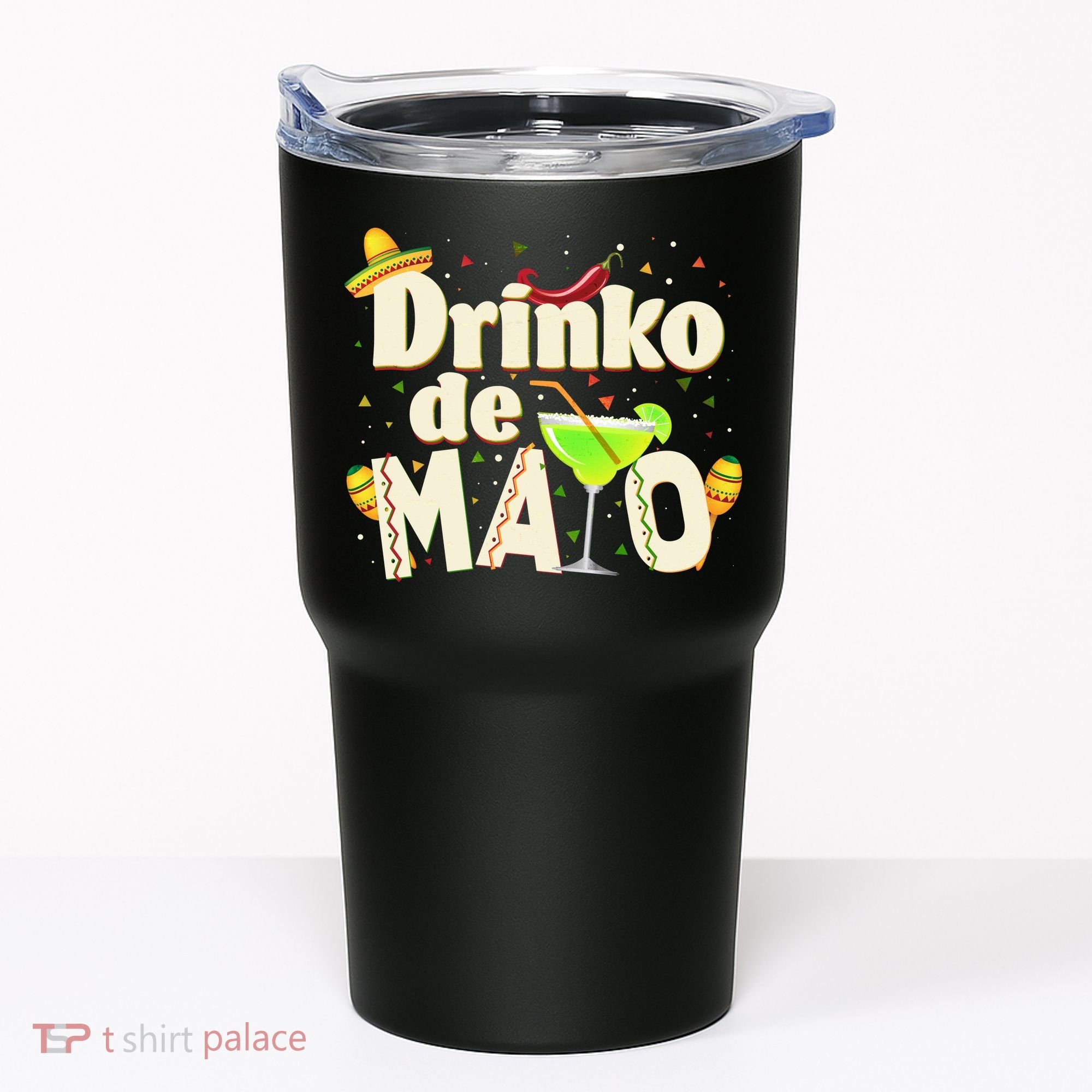 Funny Drinko De Mayo Cinco De Mayo Tumbler
