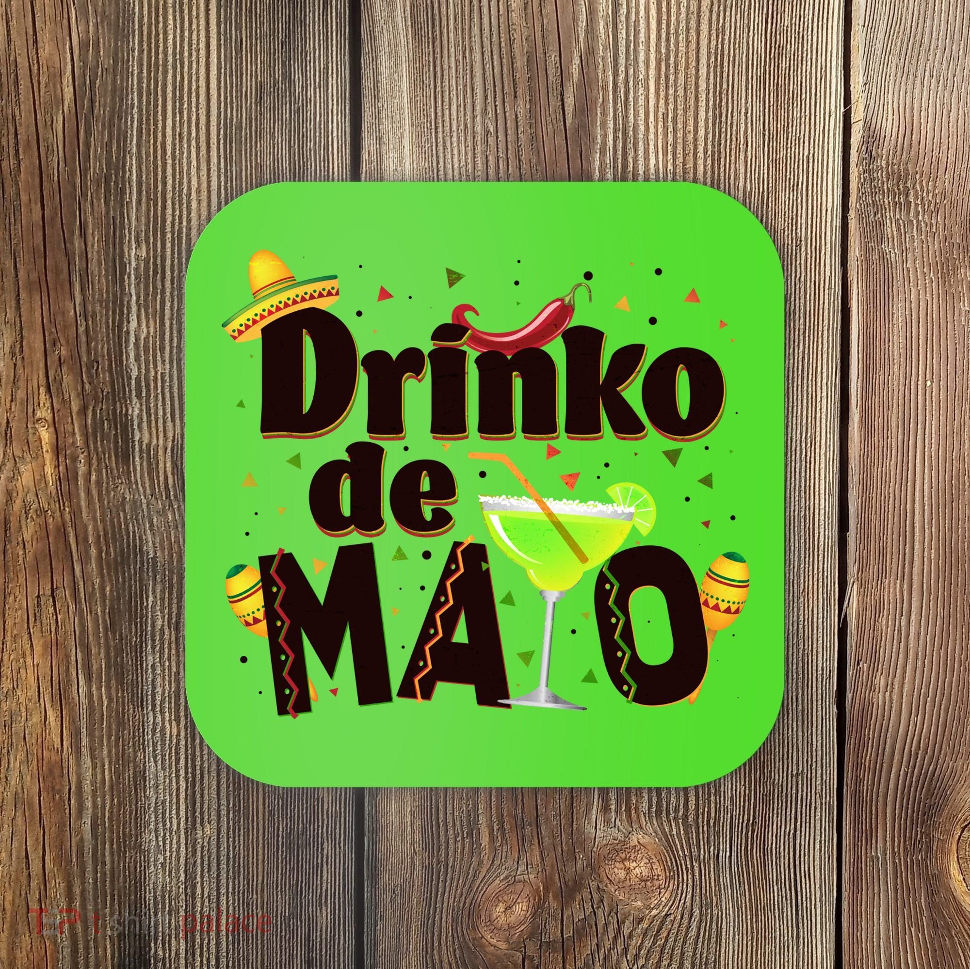 Funny Drinko De Mayo Cinco De Mayo Coaster