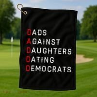 Funny Daddd Dads Against Daughters Dating Democrats Golf Towel thumb 1