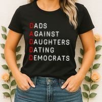 Funny Daddd Dads Against Daughters Dating Democrats Women's T-Shirt thumb 2