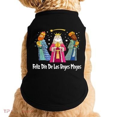 Feliz Dia De Reyes Day Wise Three Kings Tee Happy Epiphany Doggie Tank