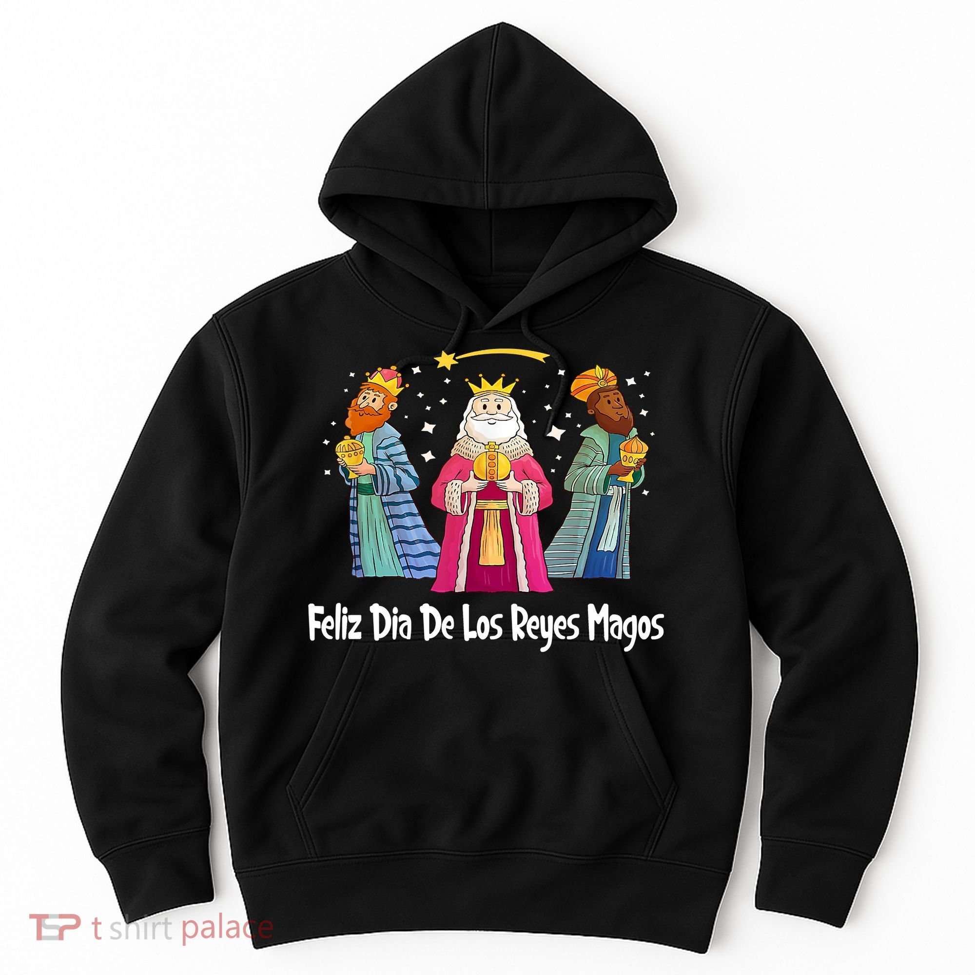 Feliz Dia De Reyes Day Wise Three Kings Tee Happy Epiphany Hoodie