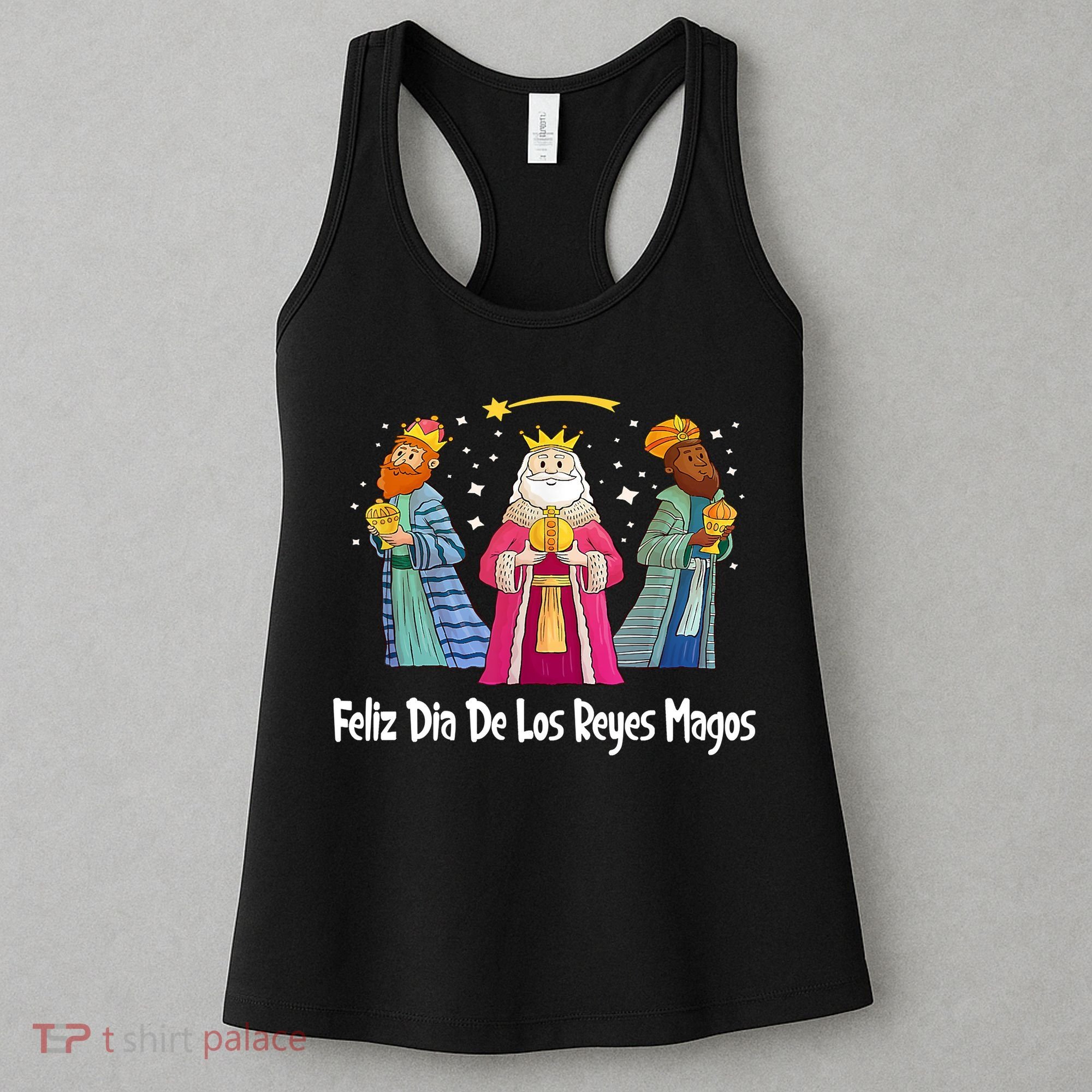 Feliz Dia De Reyes Day Wise Three Kings Tee Happy Epiphany Women's Tank Top