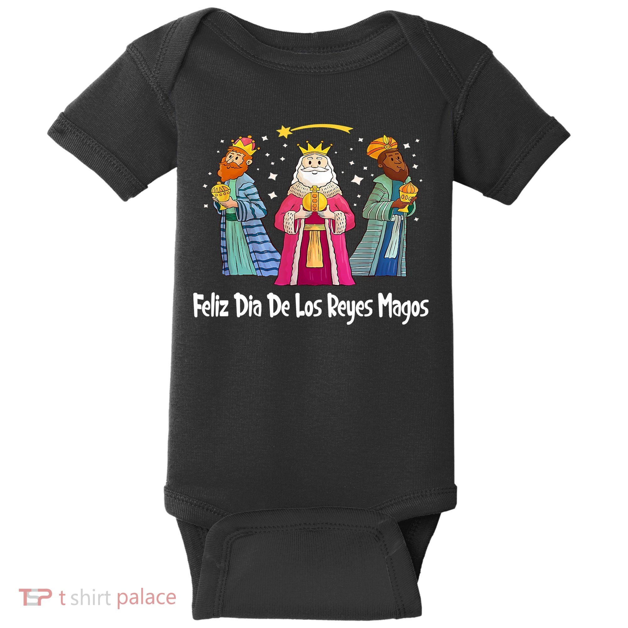 Feliz Dia De Reyes Day Wise Three Kings Tee Happy Epiphany Baby Bodysuit