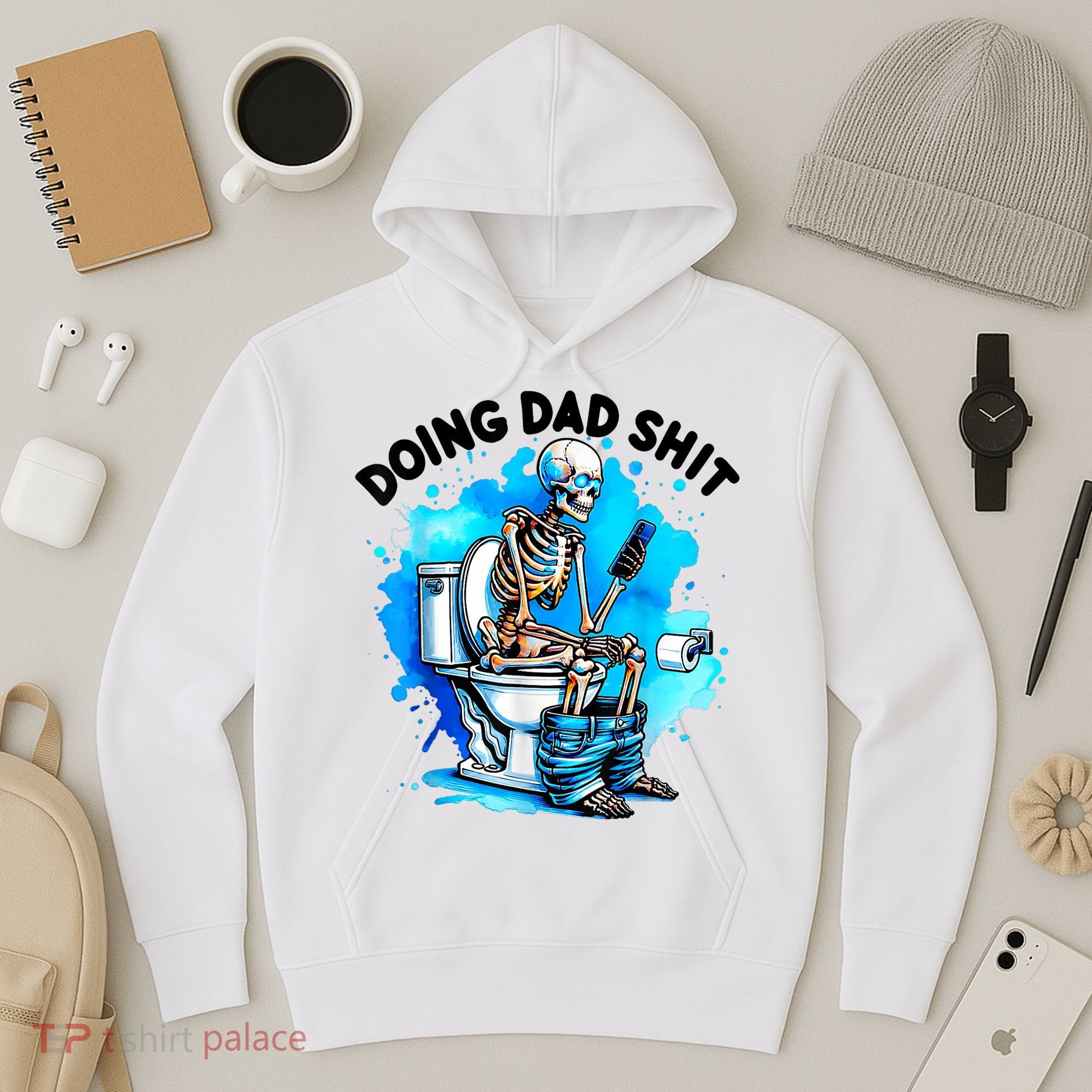 Funny Doing Dad Shit Skeleton Toilet Gift For Dad Hoodie
