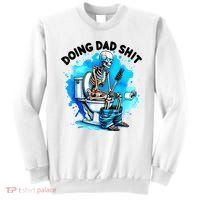 Funny Doing Dad Shit Skeleton Toilet Gift For Dad Sweatshirt thumb 0