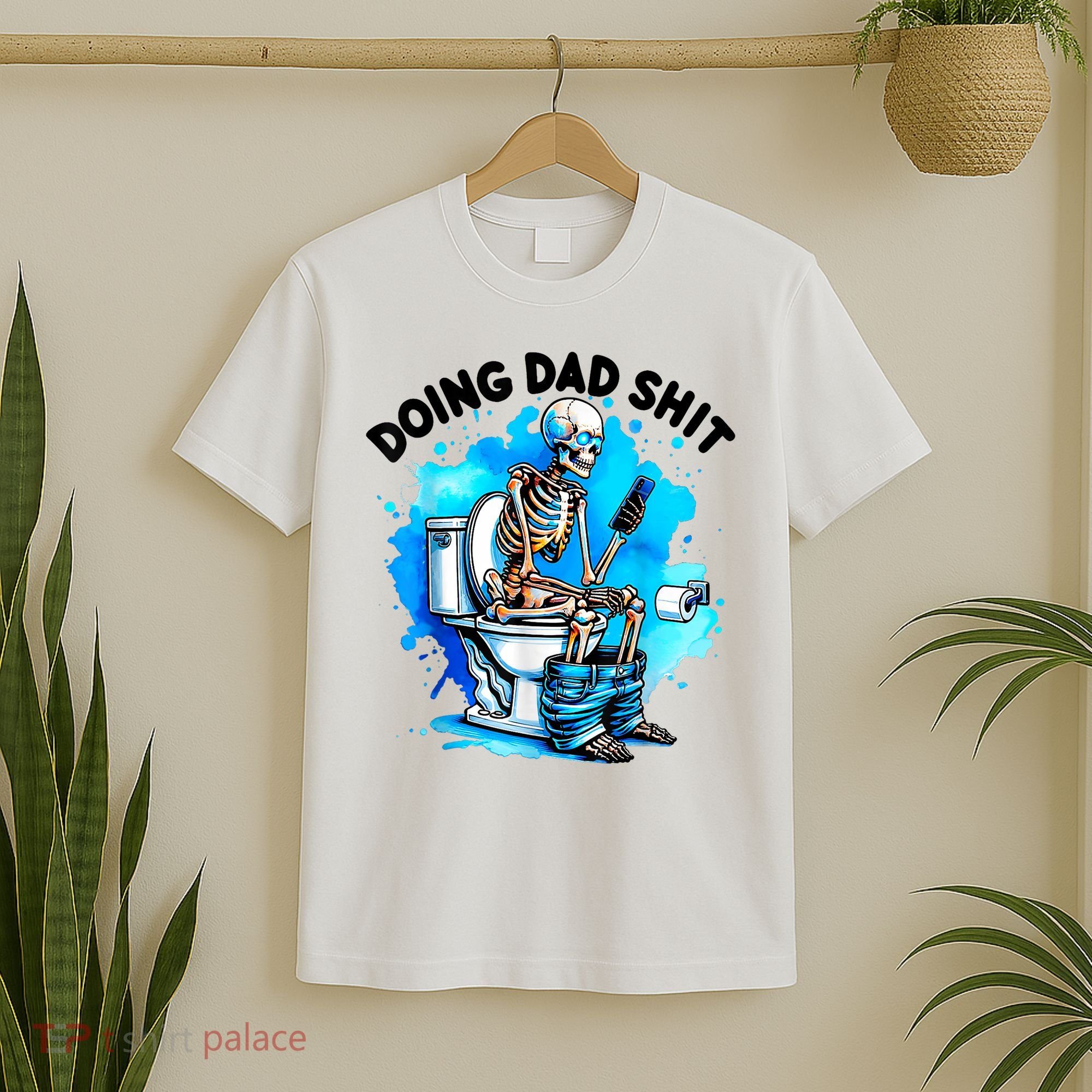 Funny Doing Dad Shit Skeleton Toilet Gift For Dad T-Shirt