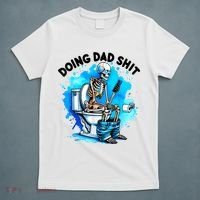 Funny Doing Dad Shit Skeleton Toilet Gift For Dad T-Shirt thumb 5